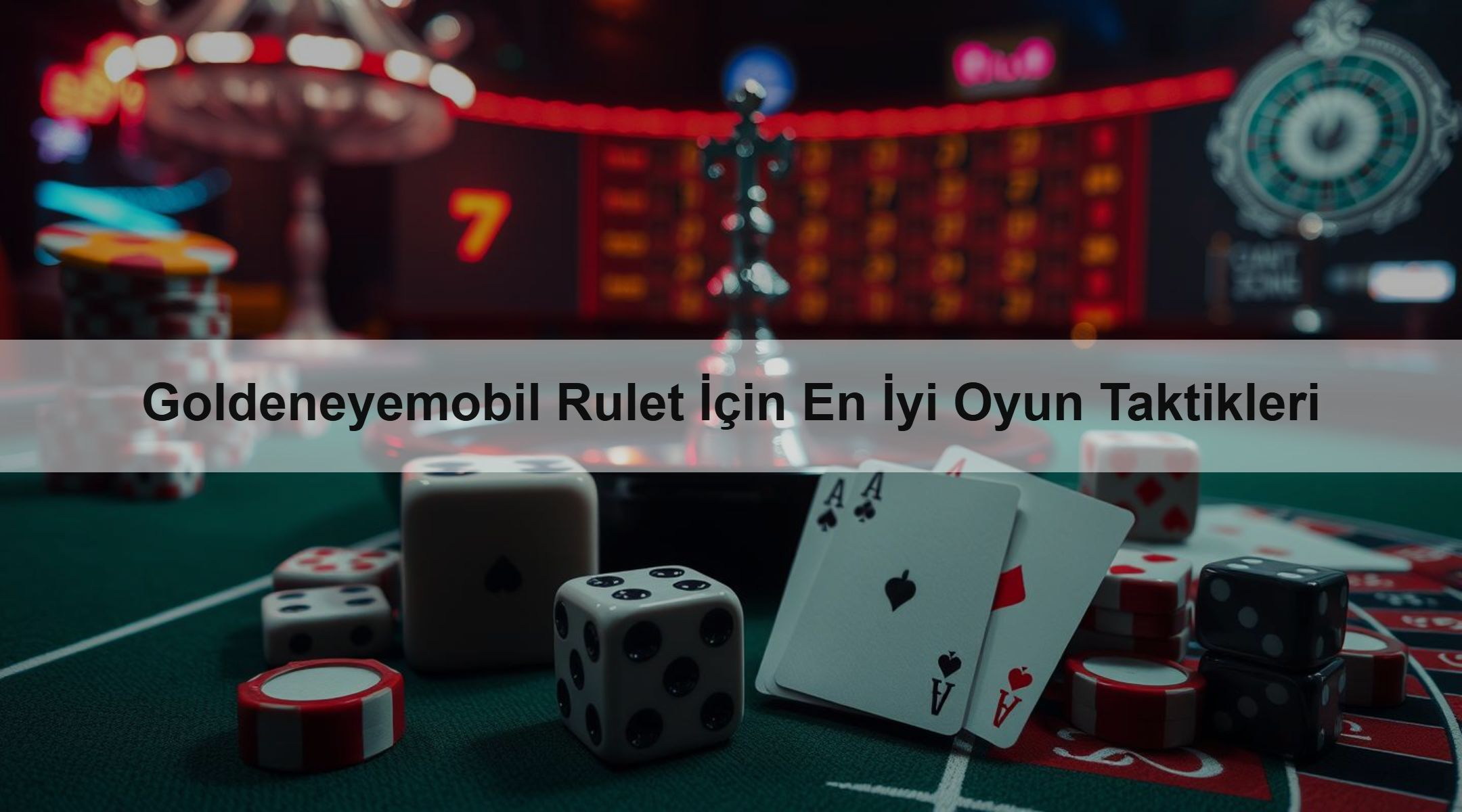 Goldeneyemobil Rulet İçin En İyi Oyun Taktikleri