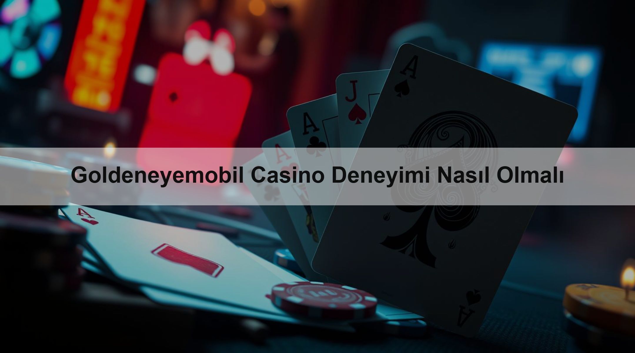 Goldeneyemobil Casino Deneyimi Nasıl Olmalı
