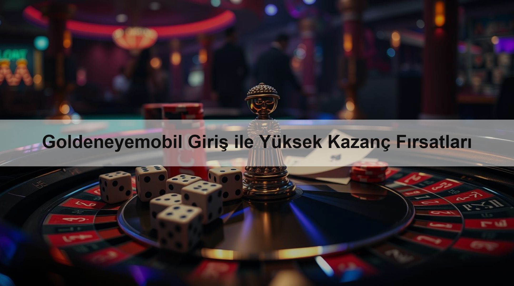 Goldeneyemobil Giriş ile Yüksek Kazanç Fırsatları