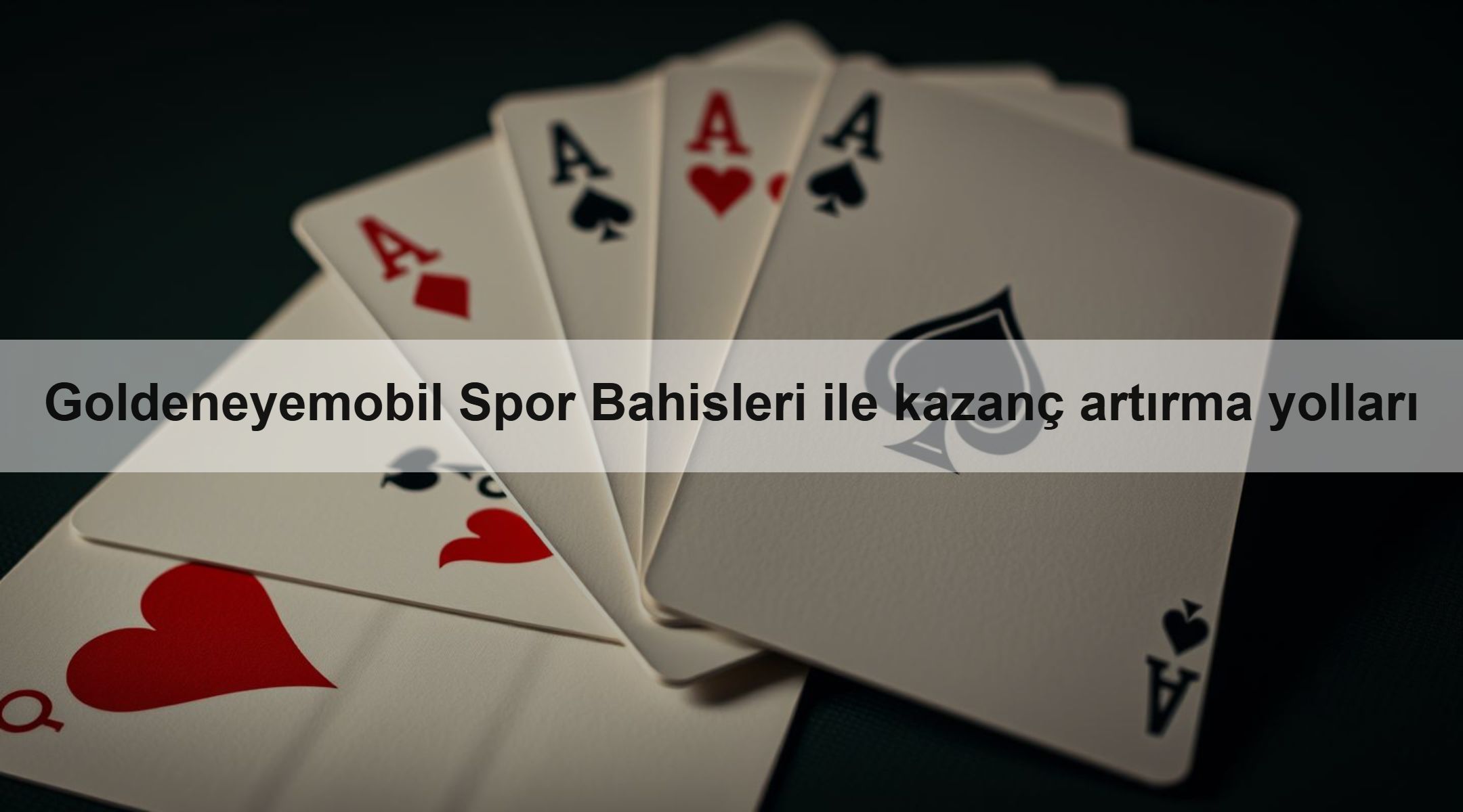 Goldeneyemobil Spor Bahisleri ile kazanç artırma yolları