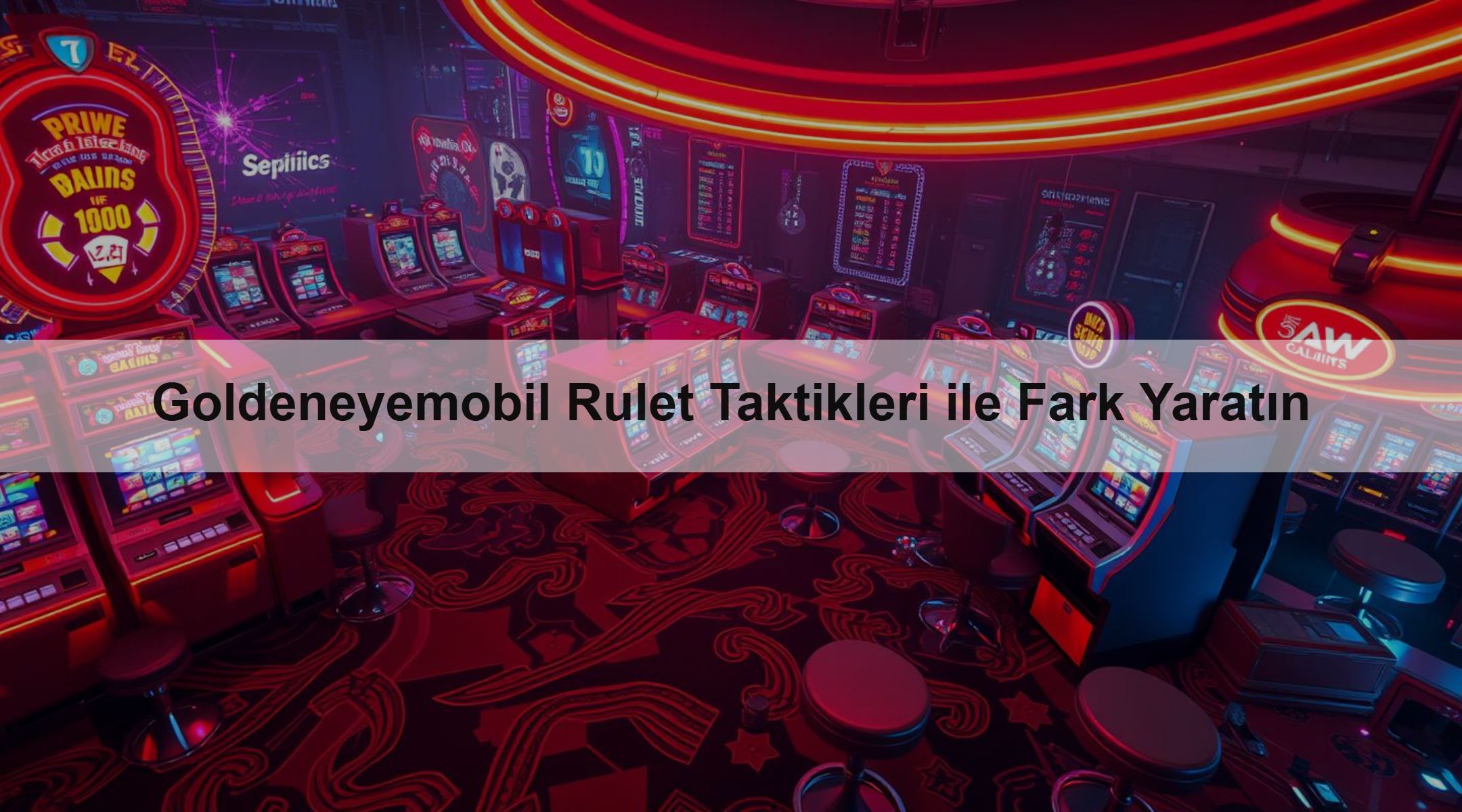 Goldeneyemobil Rulet Taktikleri ile Fark Yaratın
