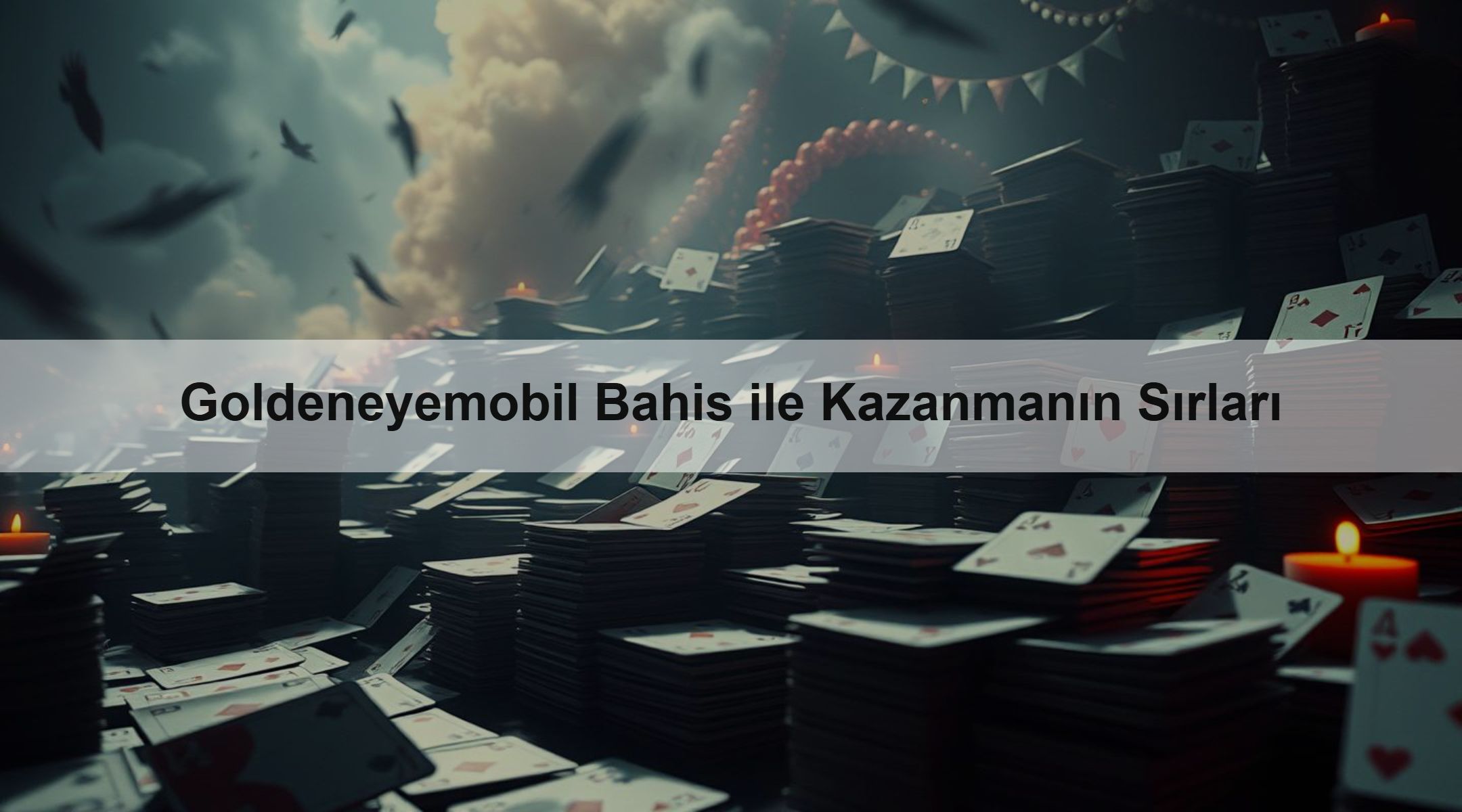 Goldeneyemobil Bahis ile Kazanmanın Sırları