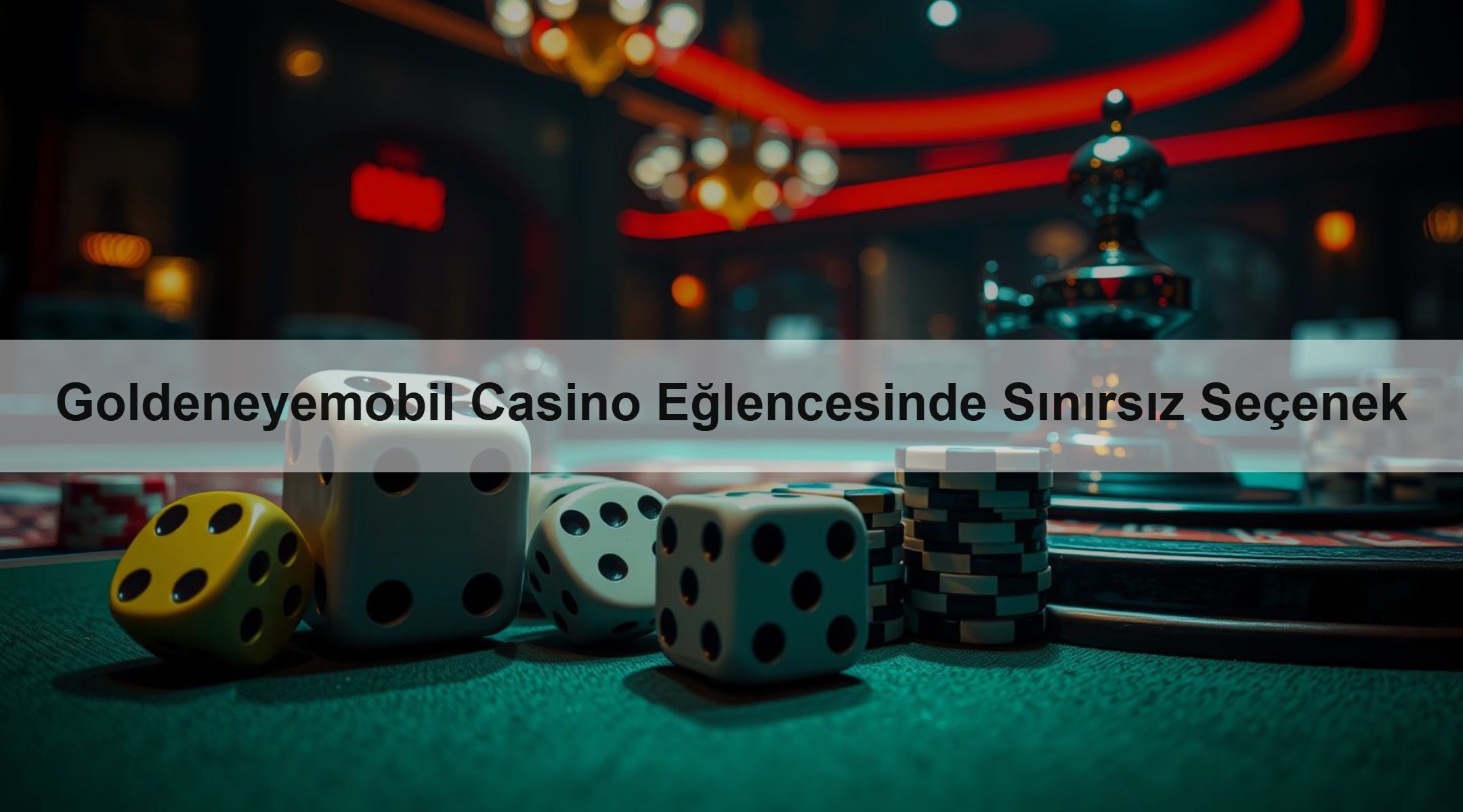 Goldeneyemobil Casino Eğlencesinde Sınırsız Seçenek